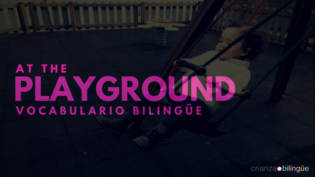 crianza bilingue playground parque