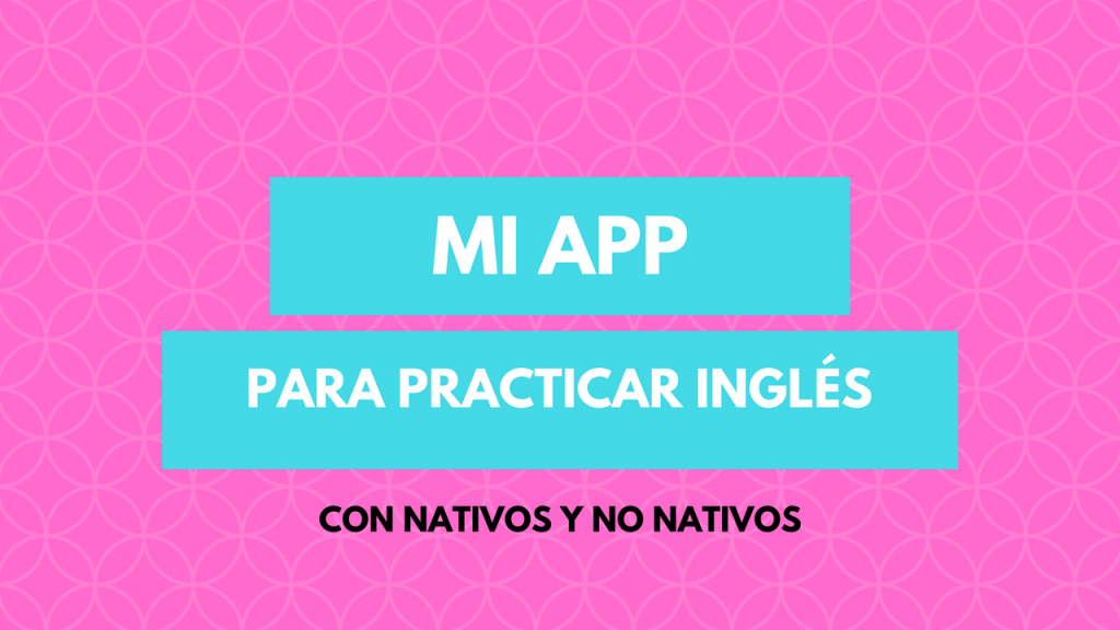 app para practicar inglés